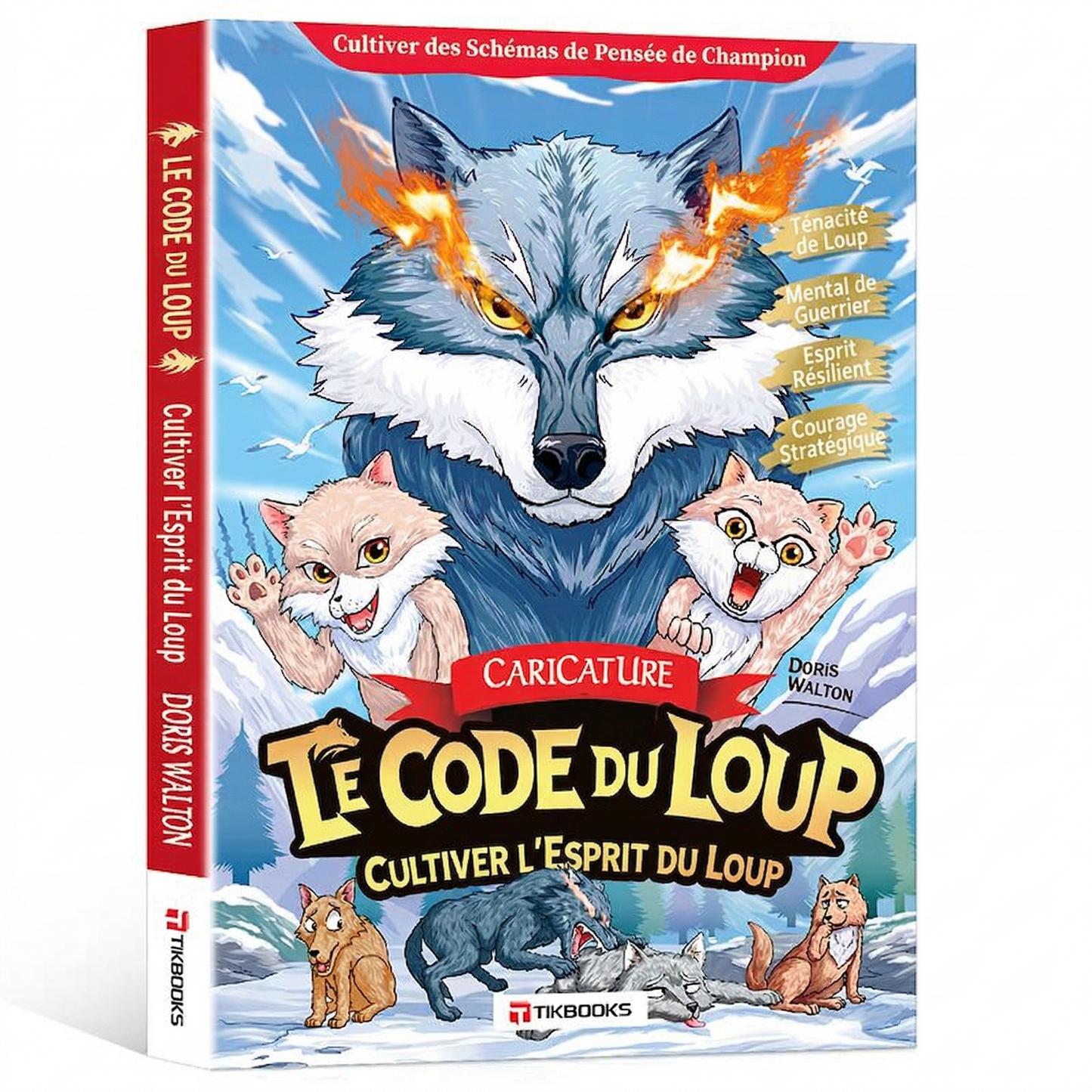 Le Code du Loup : Cultiver l'Esprit de Champion